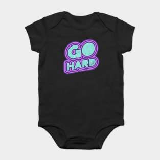 Go Hard Baby Bodysuit